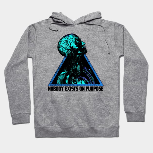 NOBODY EXIST ON PURPOSE Hoodie by theanomalius_merch